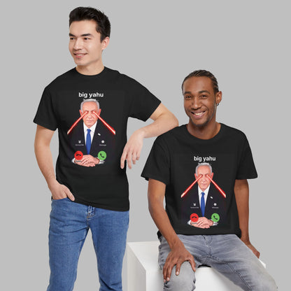 Big Yahu is calling... T-Shirt